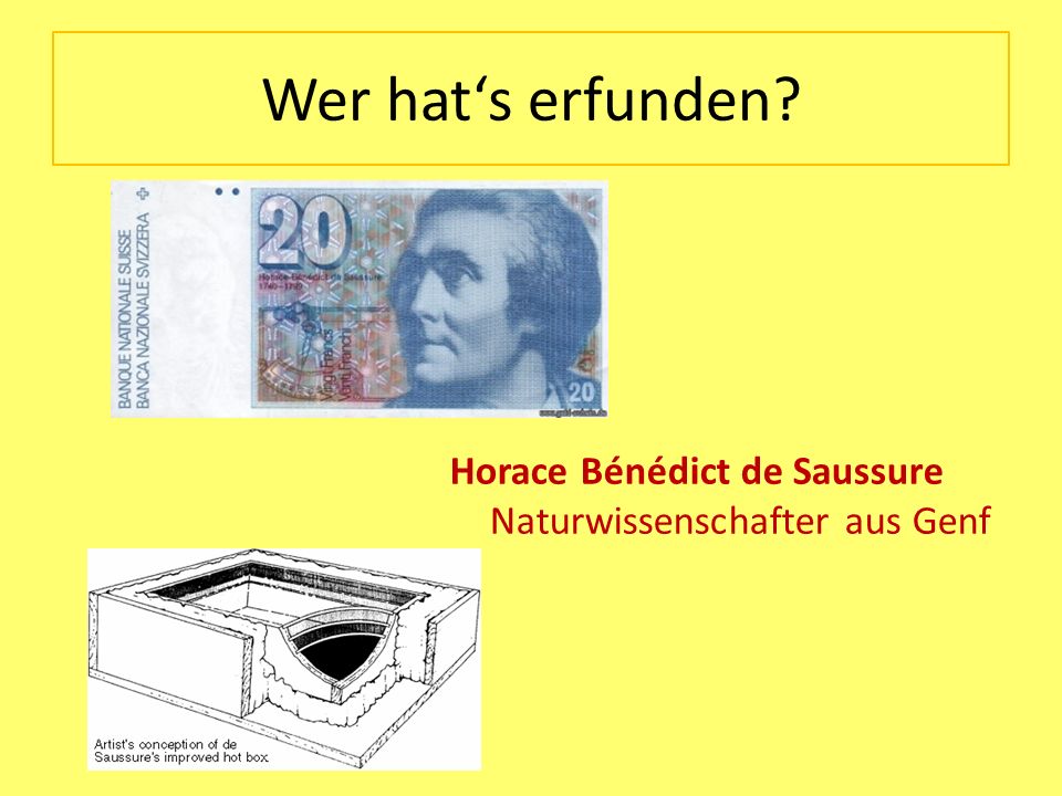 Wer hat‘s erfunden Horace Bénédict de Saussure Naturwissenschafter aus Genf