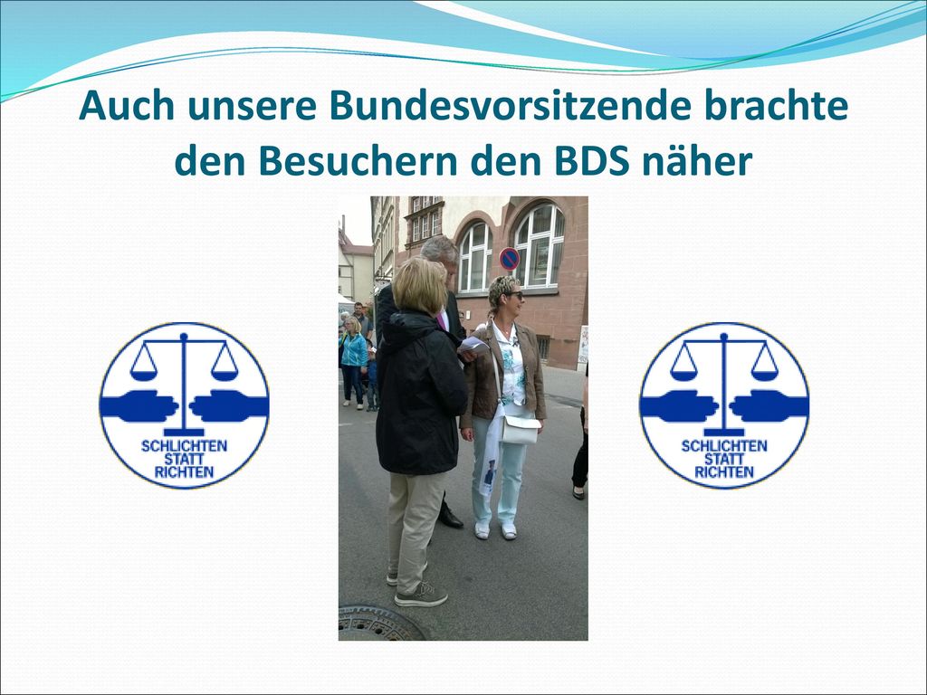 Auch unsere Bundesvorsitzende brachte den Besuchern den BDS näher
