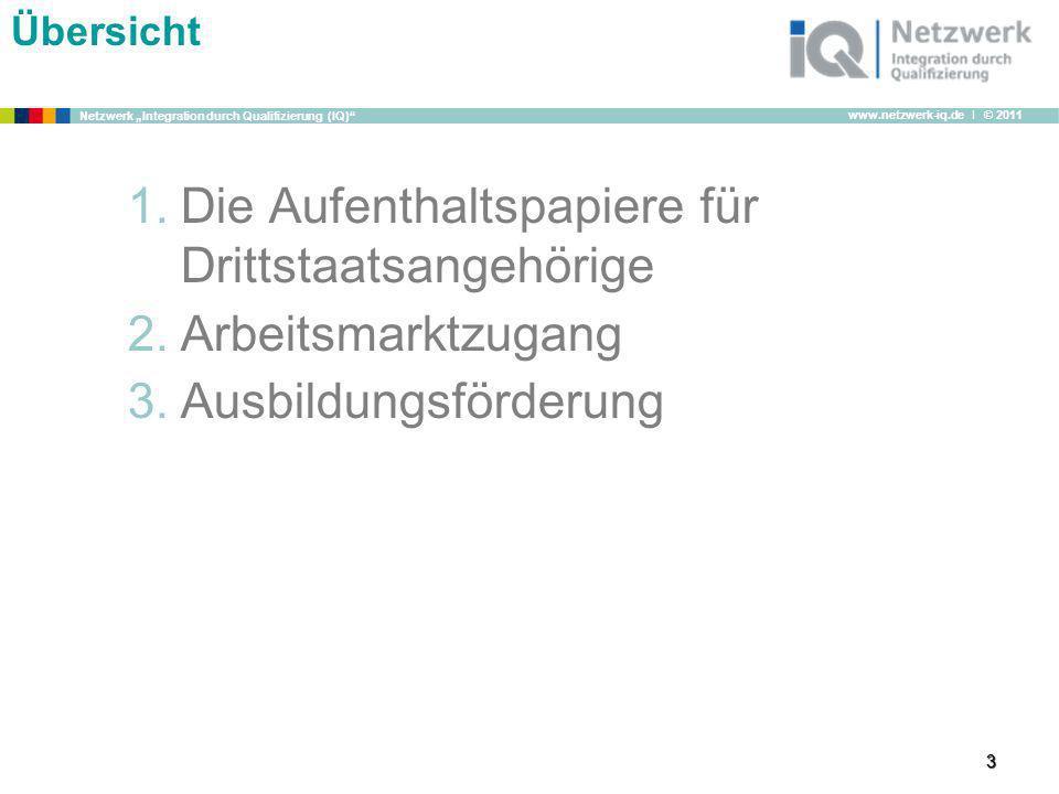 Die Aufenthaltspapiere für Drittstaatsangehörige Arbeitsmarktzugang