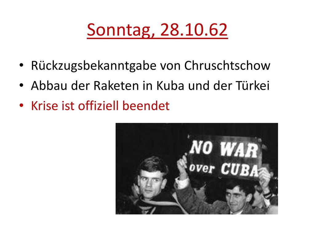 Sonntag, Rückzugsbekanntgabe von Chruschtschow
