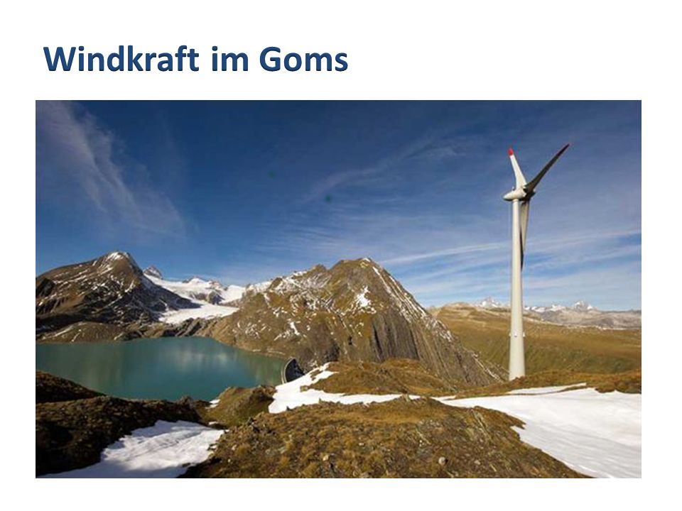 Windkraft im Goms Windkraftanlage Gries, Ulrichen