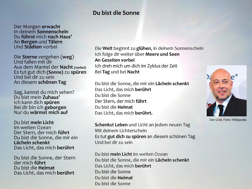 Du bist die Sonne Du bist die Sonne Der Morgen erwacht