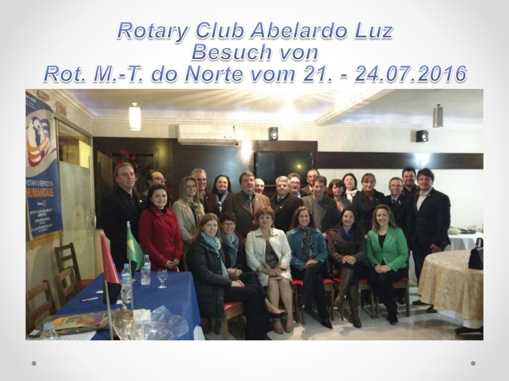 Rotary Club Abelardo Luz Besuch von Rot. M. -T. do Norte vom