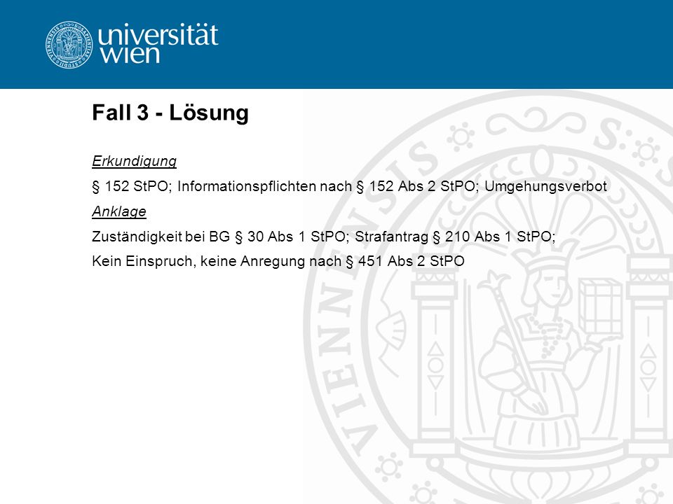 Fall 3 - Lösung Erkundigung