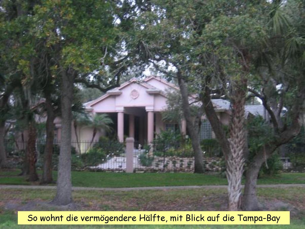 So wohnt die vermögendere Hälfte, mit Blick auf die Tampa-Bay