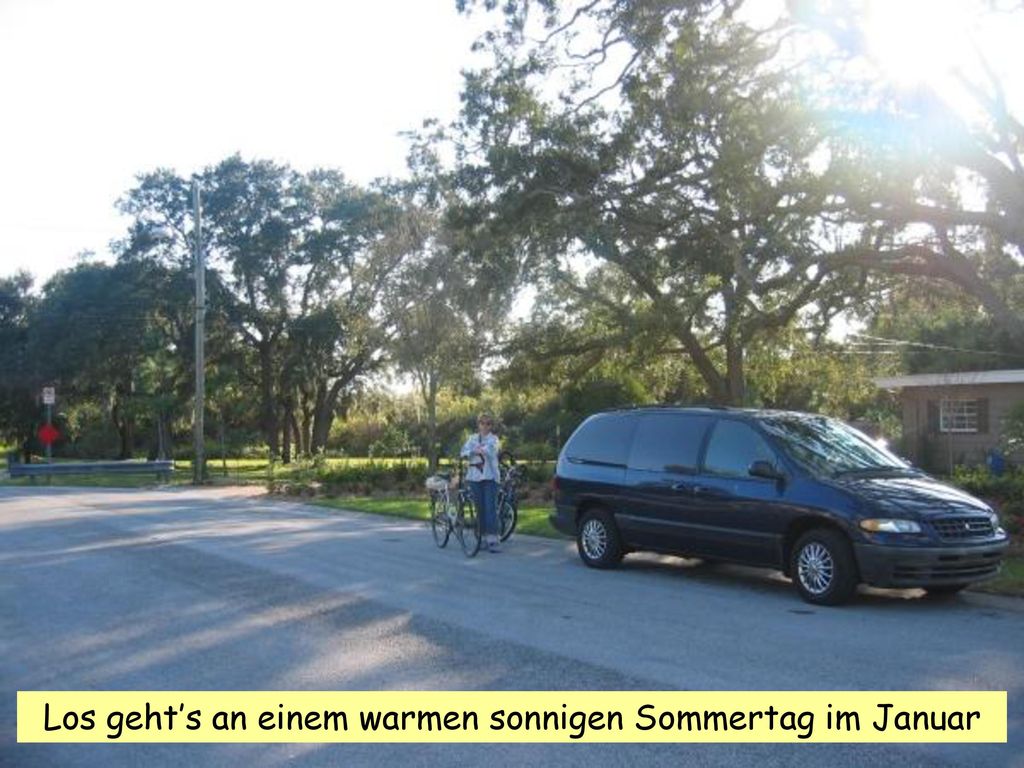 Los geht’s an einem warmen sonnigen Sommertag im Januar