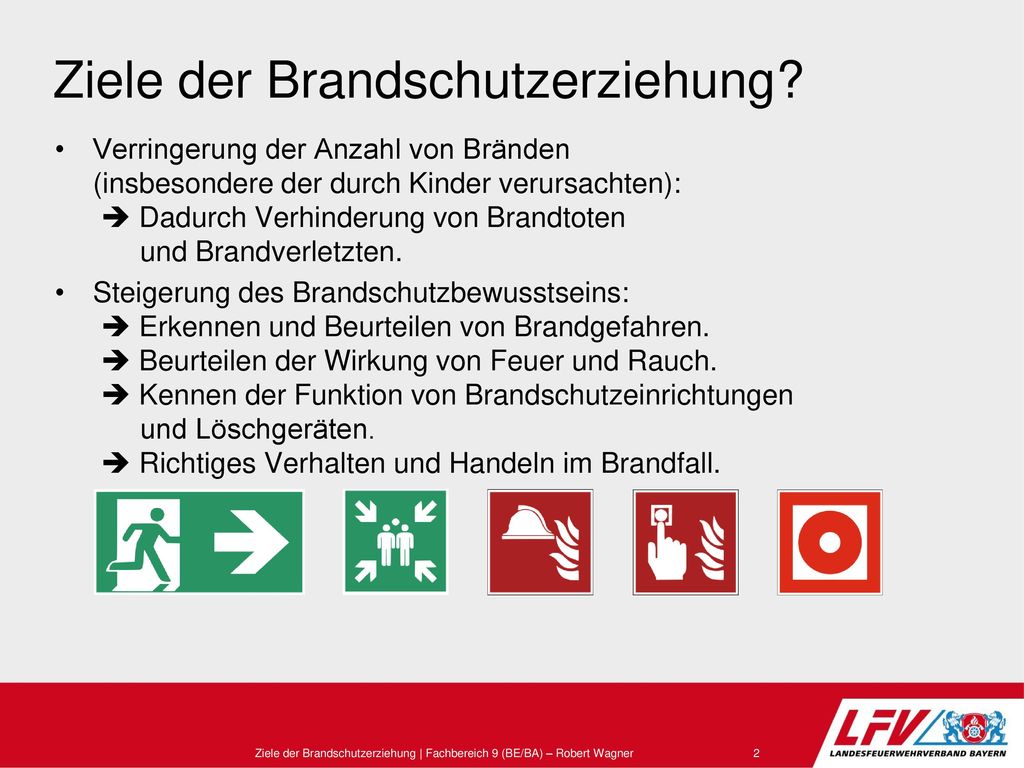 Ziele der Brandschutzerziehung | Fachbereich 9 (BE/BA) – Robert Wagner