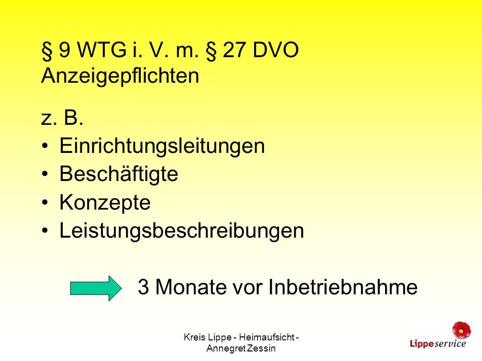 § 9 WTG i. V. m. § 27 DVO Anzeigepflichten