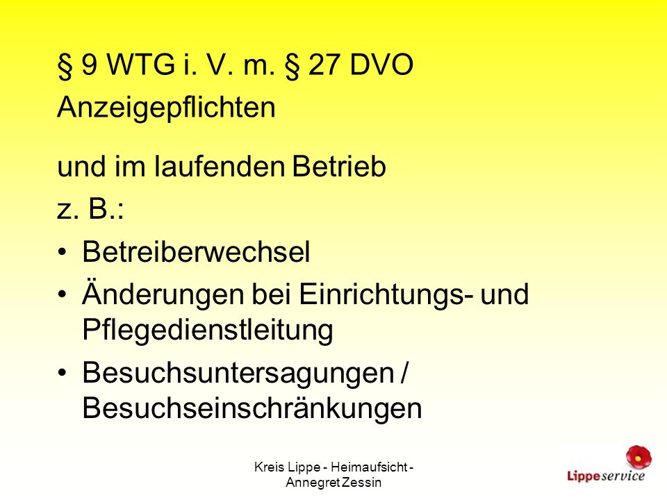 § 9 WTG i. V. m. § 27 DVO Anzeigepflichten