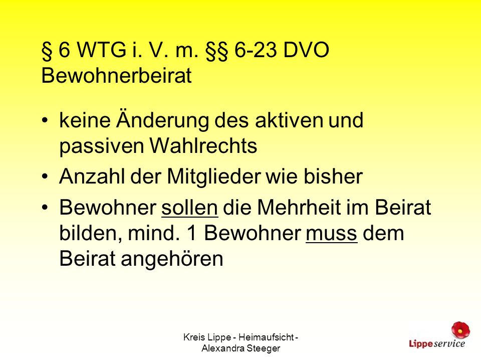 § 6 WTG i. V. m. §§ 6-23 DVO Bewohnerbeirat