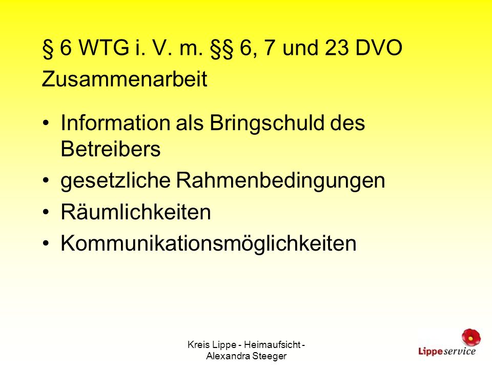 § 6 WTG i. V. m. §§ 6, 7 und 23 DVO Zusammenarbeit