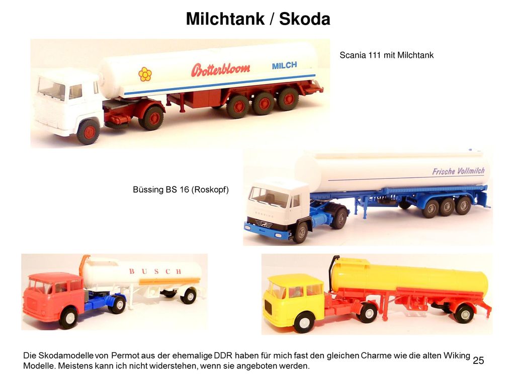 Milchtank / Skoda Scania 111 mit Milchtank Büssing BS 16 (Roskopf)