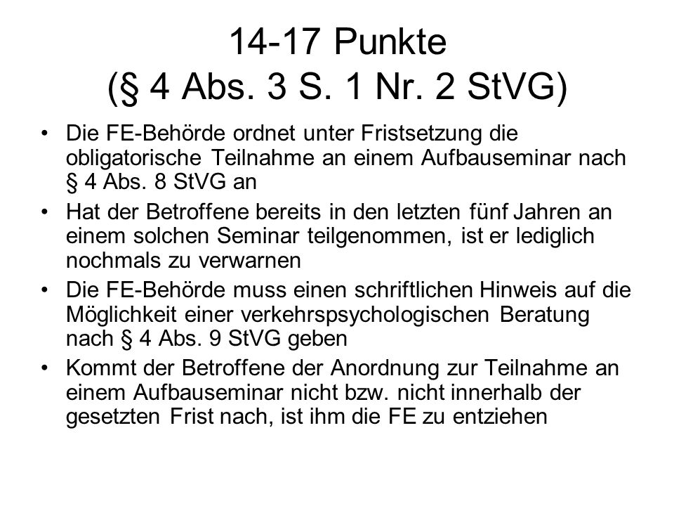 14-17 Punkte (§ 4 Abs. 3 S. 1 Nr. 2 StVG)