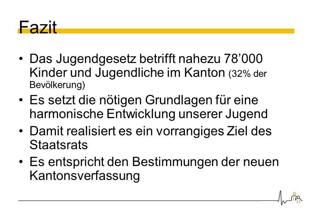 Fazit Das Jugendgesetz betrifft nahezu 78’000 Kinder und Jugendliche im Kanton (32% der Bevölkerung)