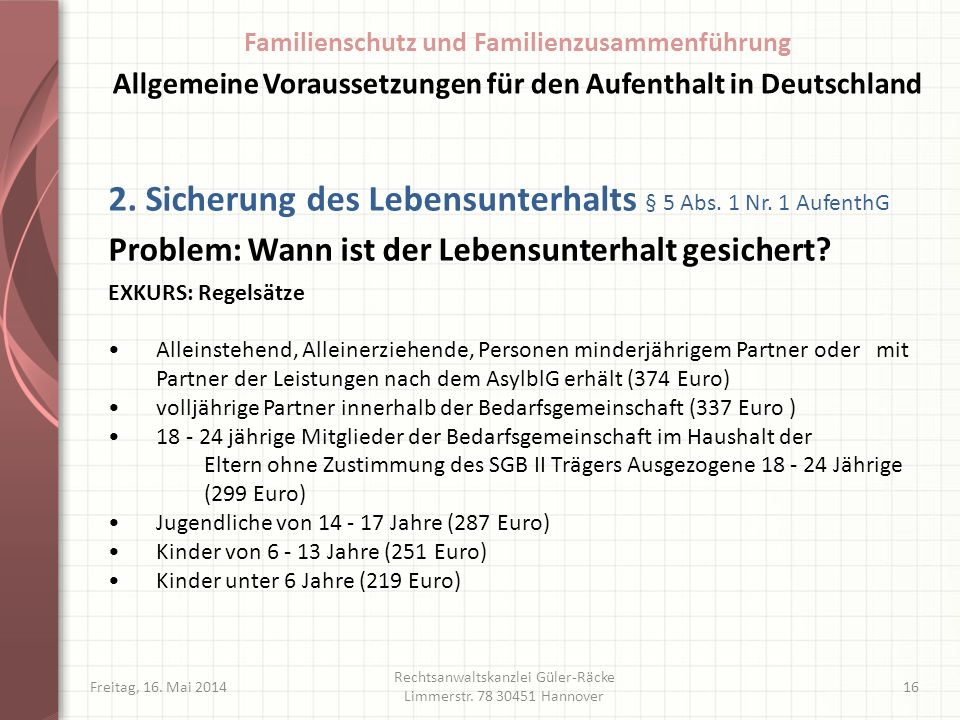 2. Sicherung des Lebensunterhalts § 5 Abs. 1 Nr. 1 AufenthG