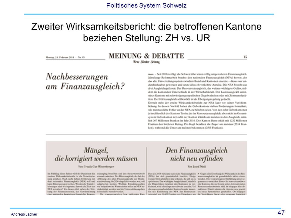 Zweiter Wirksamkeitsbericht: die betroffenen Kantone beziehen Stellung: ZH vs. UR