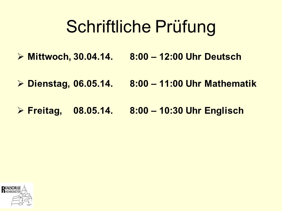 Schriftliche Prüfung Mittwoch, :00 – 12:00 Uhr Deutsch