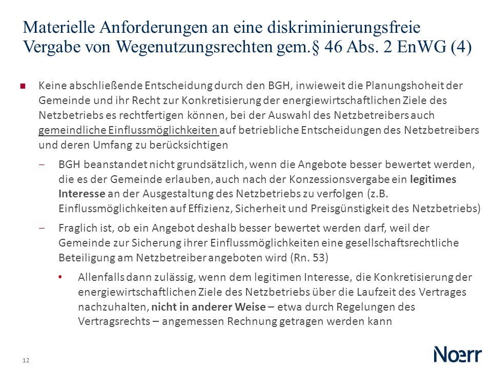 Date Materielle Anforderungen an eine diskriminierungsfreie Vergabe von Wegenutzungsrechten gem.§ 46 Abs. 2 EnWG (4)