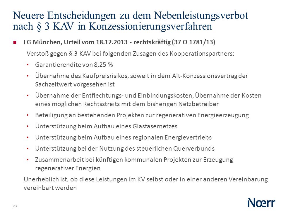 Date Neuere Entscheidungen zu dem Nebenleistungsverbot nach § 3 KAV in Konzessionierungsverfahren.