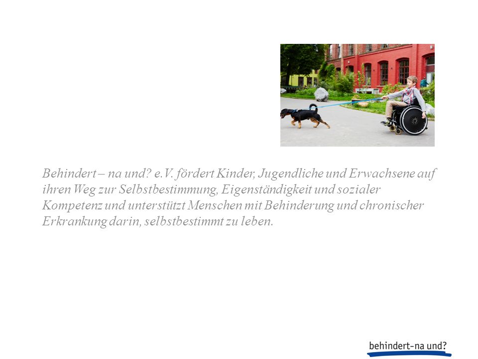 Behindert – na und. e.V.