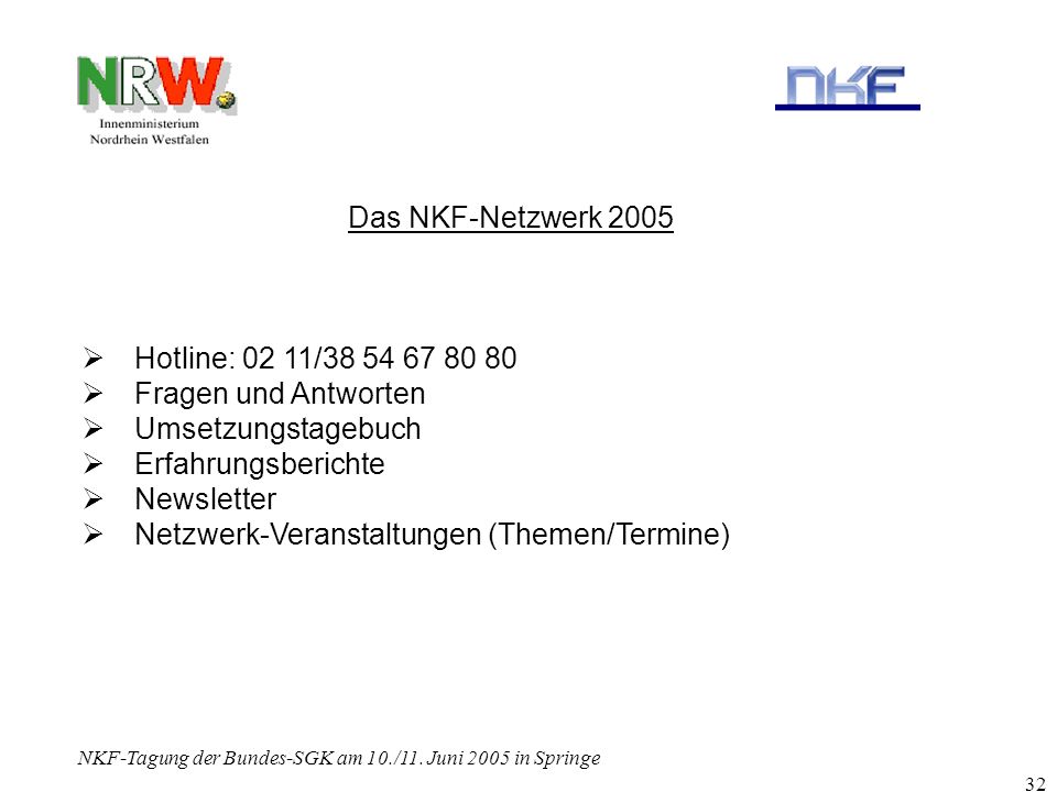 NKF-Tagung der Bundes-SGK am 10./11. Juni 2005 in Springe