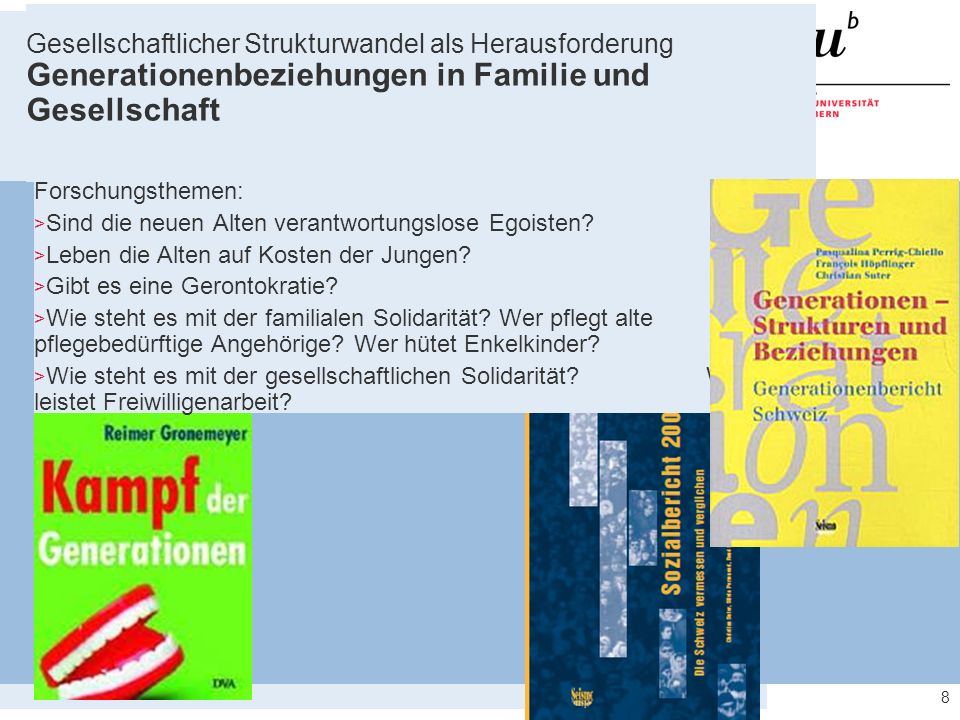 Gesellschaftlicher Strukturwandel als Herausforderung Generationenbeziehungen in Familie und Gesellschaft