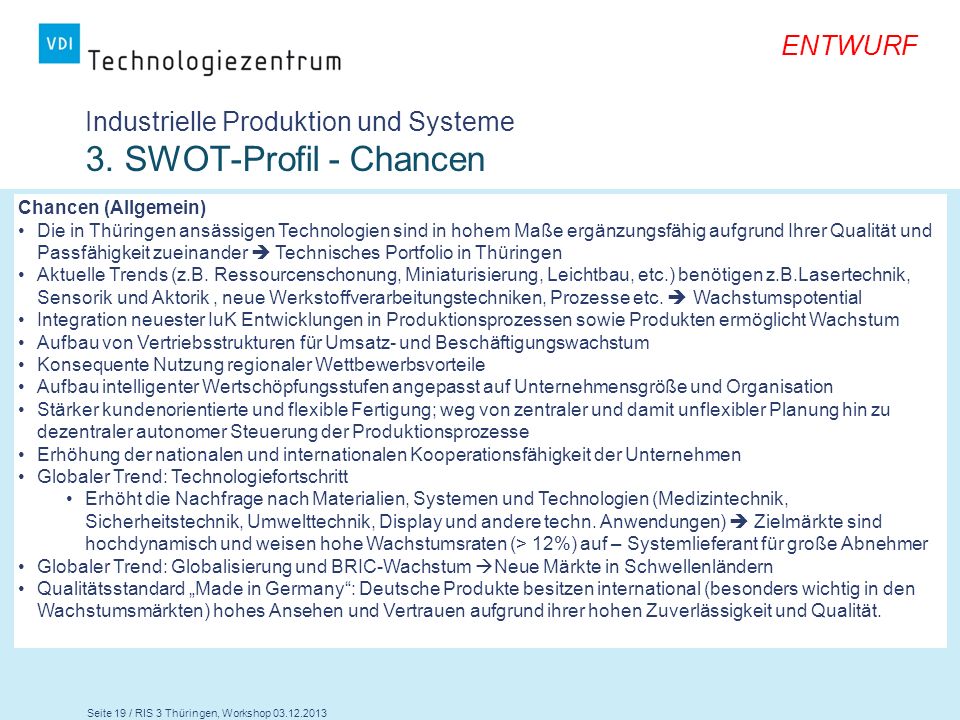 Industrielle Produktion und Systeme 3. SWOT-Profil - Chancen