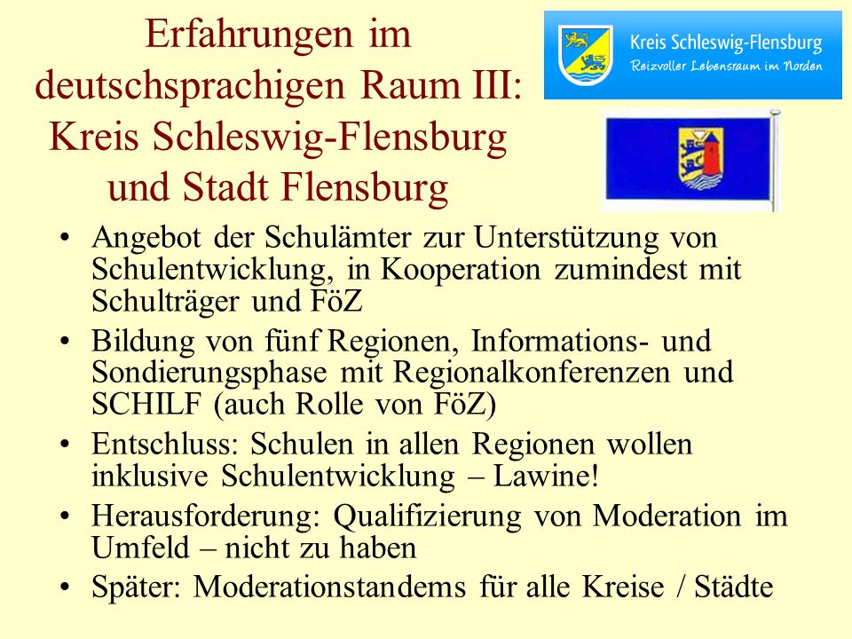 Erfahrungen im deutschsprachigen Raum III: Kreis Schleswig-Flensburg und Stadt Flensburg