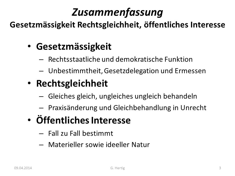 Zusammenfassung Gesetzmässigkeit Rechtsgleichheit, öffentliches Interesse