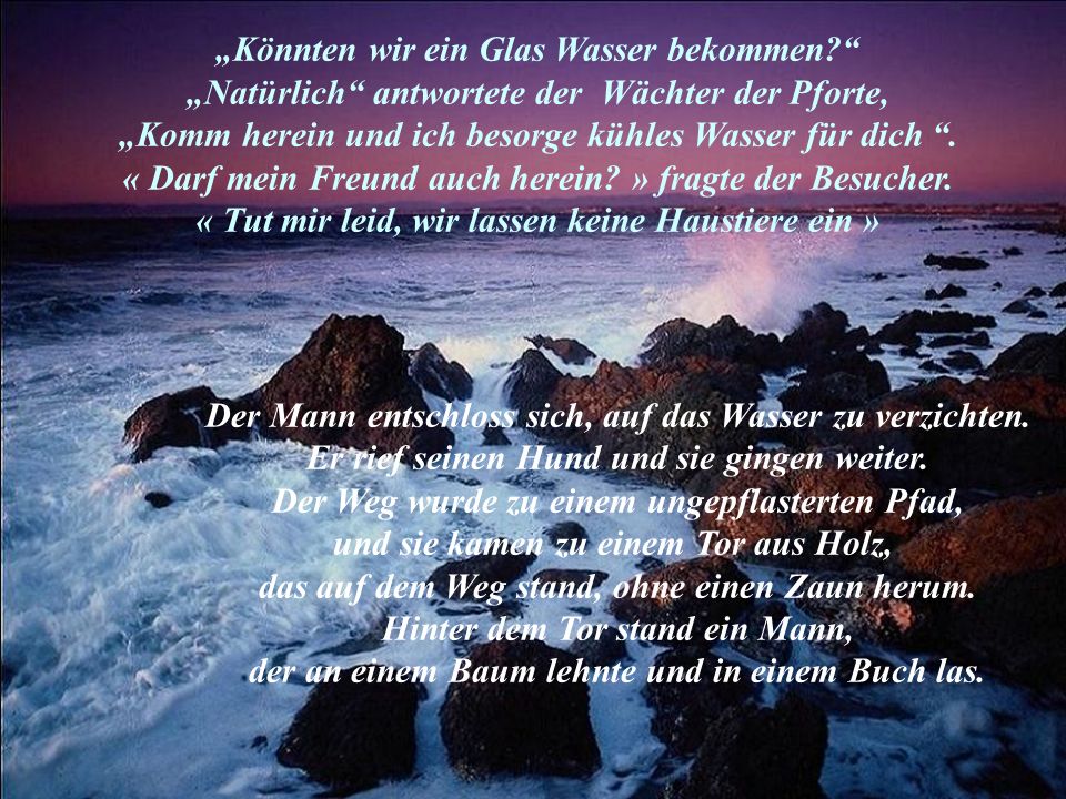 „Könnten wir ein Glas Wasser bekommen