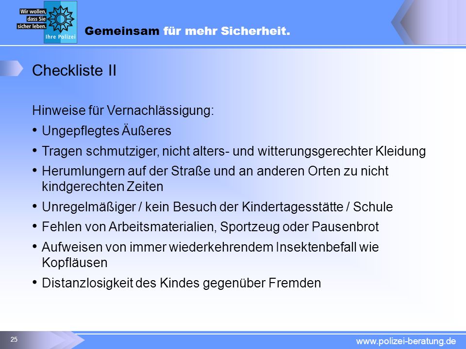 Checkliste II Hinweise für Vernachlässigung: Ungepflegtes Äußeres