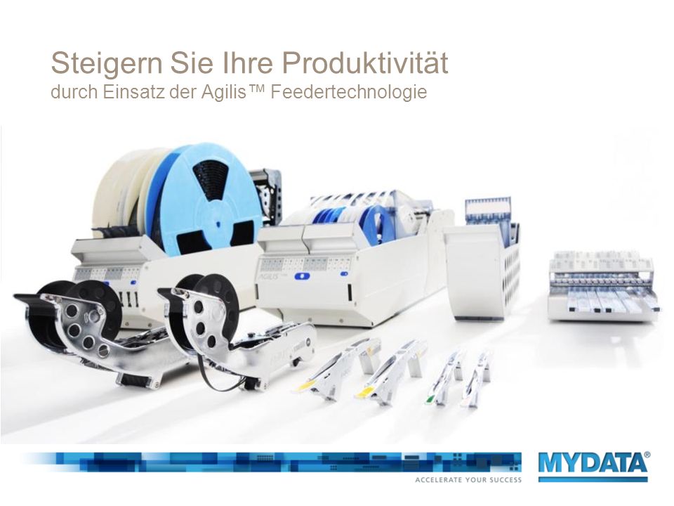 Steigern Sie Ihre Produktivität durch Einsatz der Agilis™ Feedertechnologie