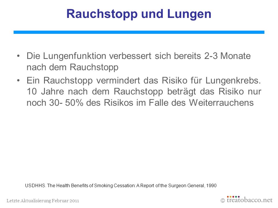 Rauchstopp und Lungen Die Lungenfunktion verbessert sich bereits 2-3 Monate nach dem Rauchstopp.
