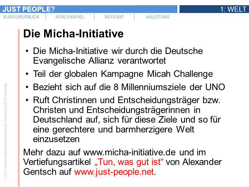 Die Micha-Initiative Die Micha-Initiative wir durch die Deutsche Evangelische Allianz verantwortet.