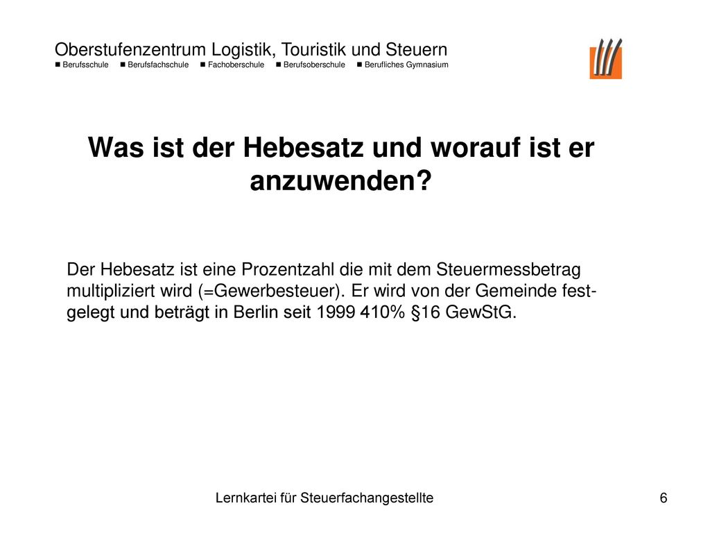 Was ist der Hebesatz und worauf ist er anzuwenden