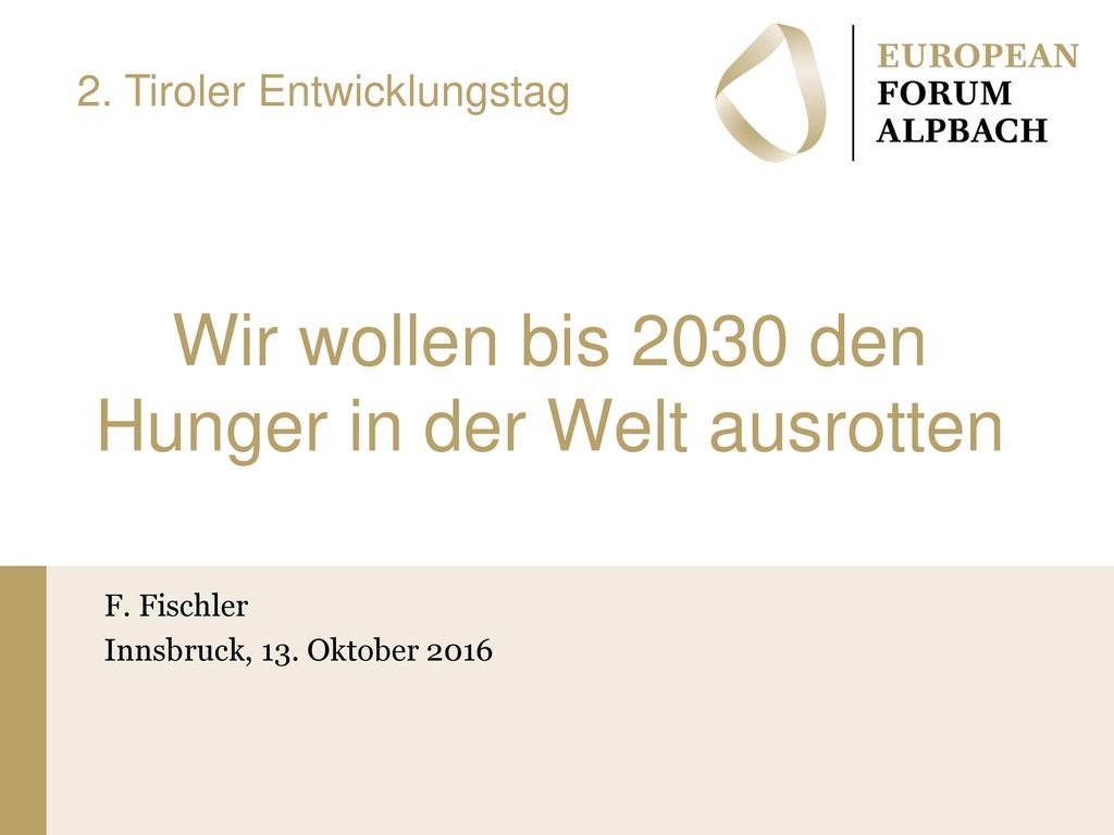Wir wollen bis 2030 den Hunger in der Welt ausrotten