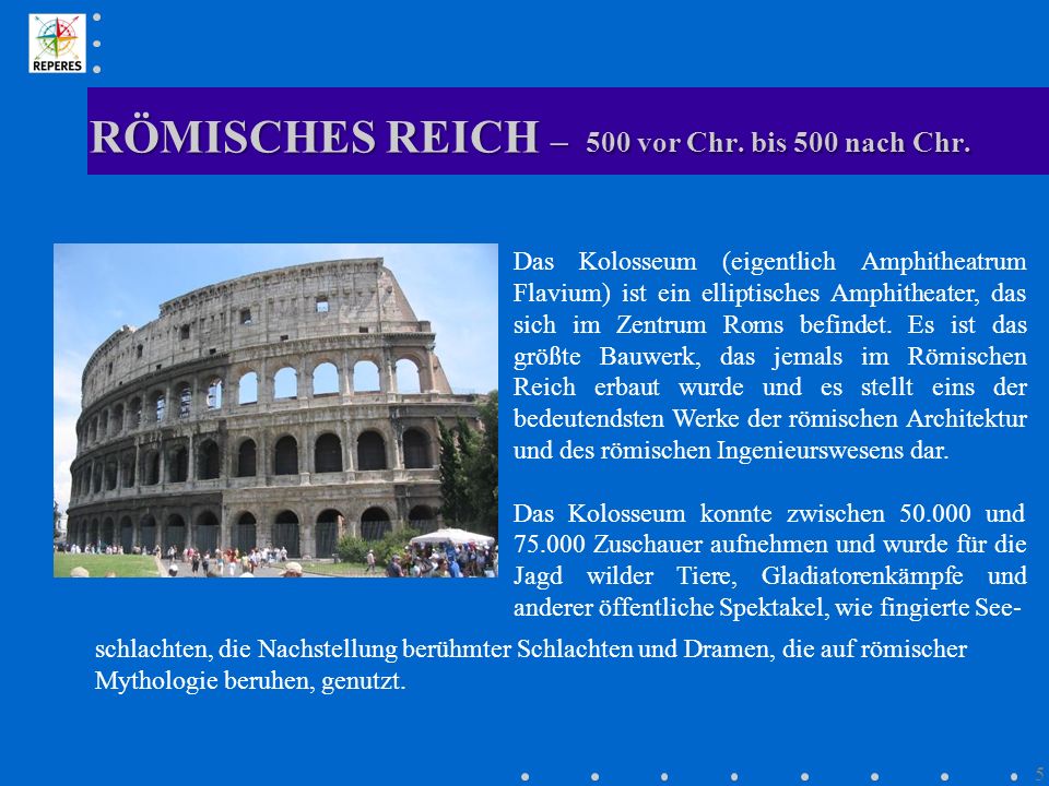 RÖMISCHES REICH – 500 vor Chr. bis 500 nach Chr.