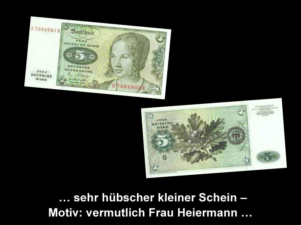 … sehr hübscher kleiner Schein – Motiv: vermutlich Frau Heiermann …