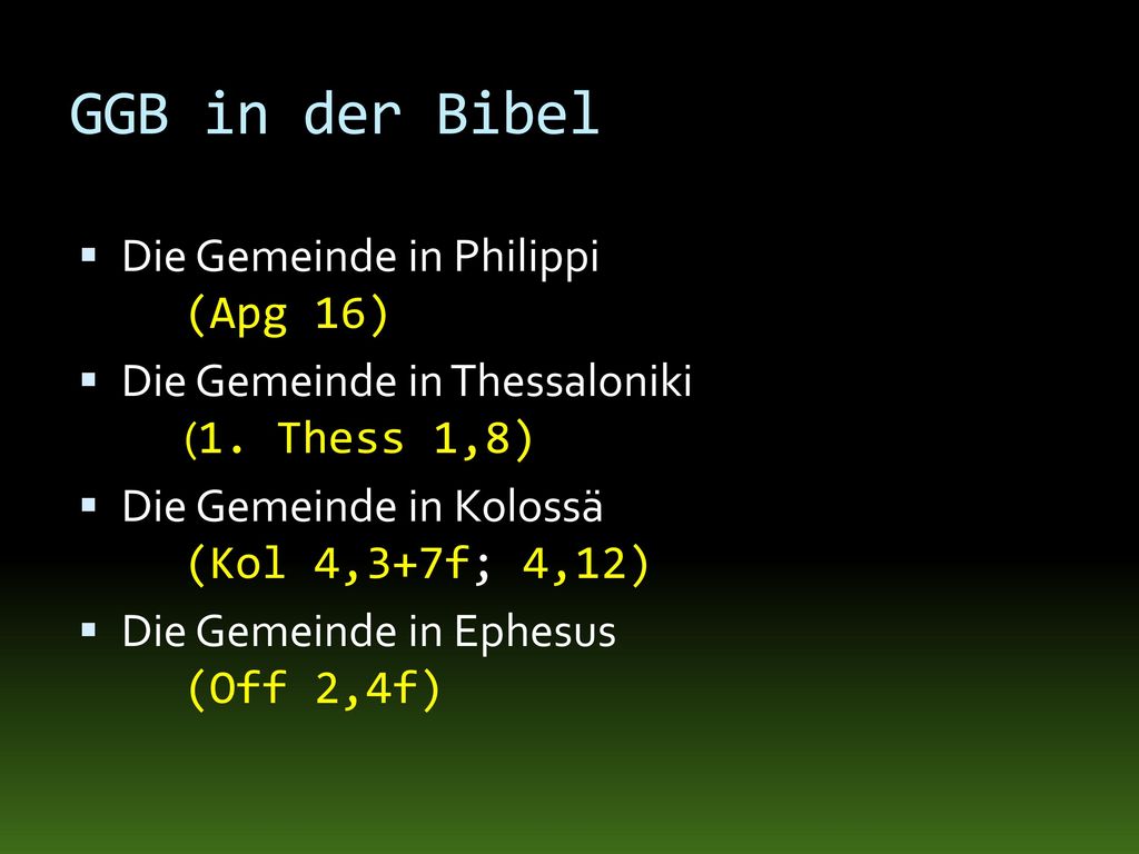 GGB in der Bibel Die Gemeinde in Philippi (Apg 16)