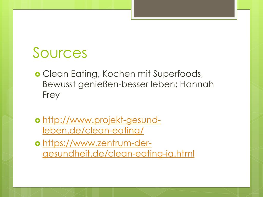 Sources Clean Eating, Kochen mit Superfoods, Bewusst genießen-besser leben; Hannah Frey.
