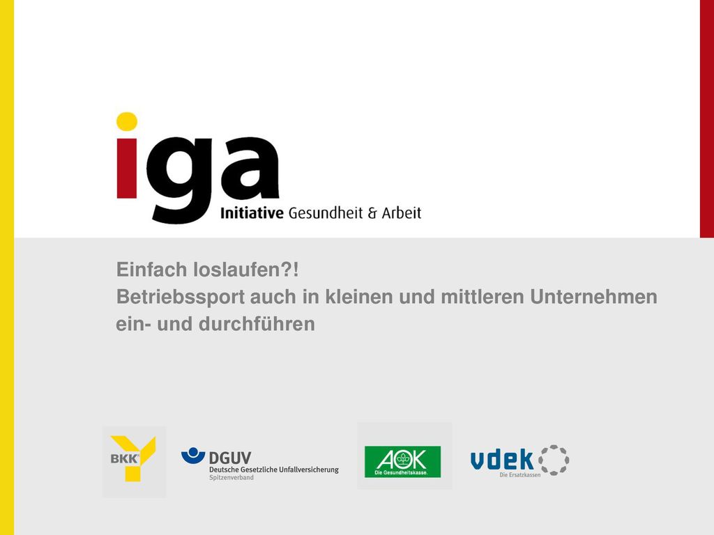 Einfach loslaufen ! Betriebssport auch in kleinen und mittleren Unternehmen ein- und durchführen