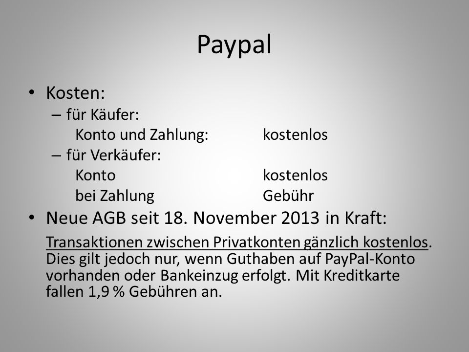 Paypal Kosten: Neue AGB seit 18. November 2013 in Kraft: