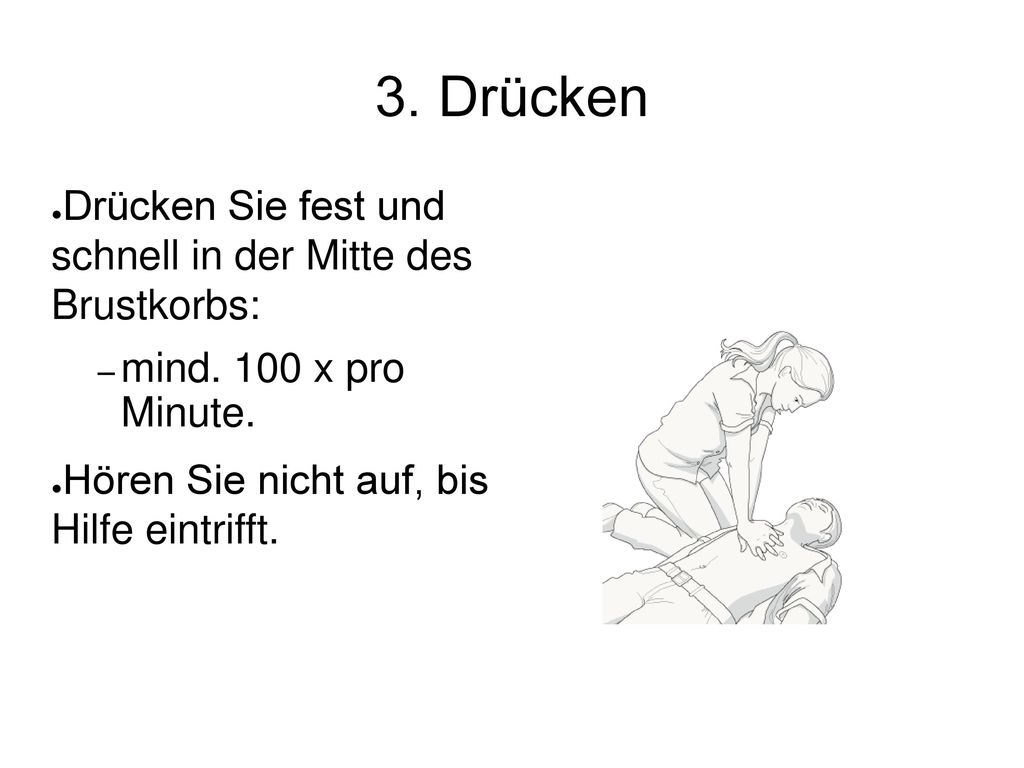 3. Drücken Drücken Sie fest und schnell in der Mitte des Brustkorbs: