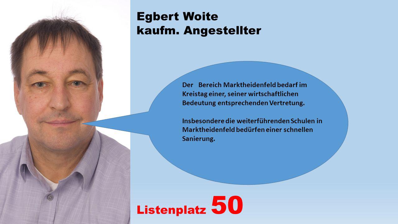 Egbert Woite kaufm. Angestellter Listenplatz 50