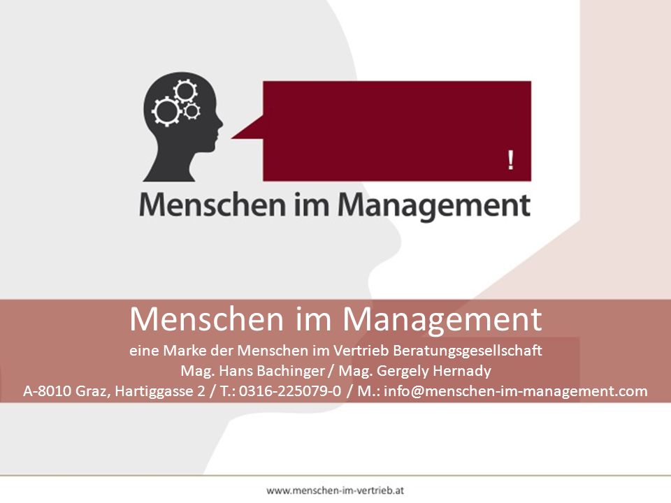 Menschen im Management eine Marke der Menschen im Vertrieb Beratungsgesellschaft Mag.