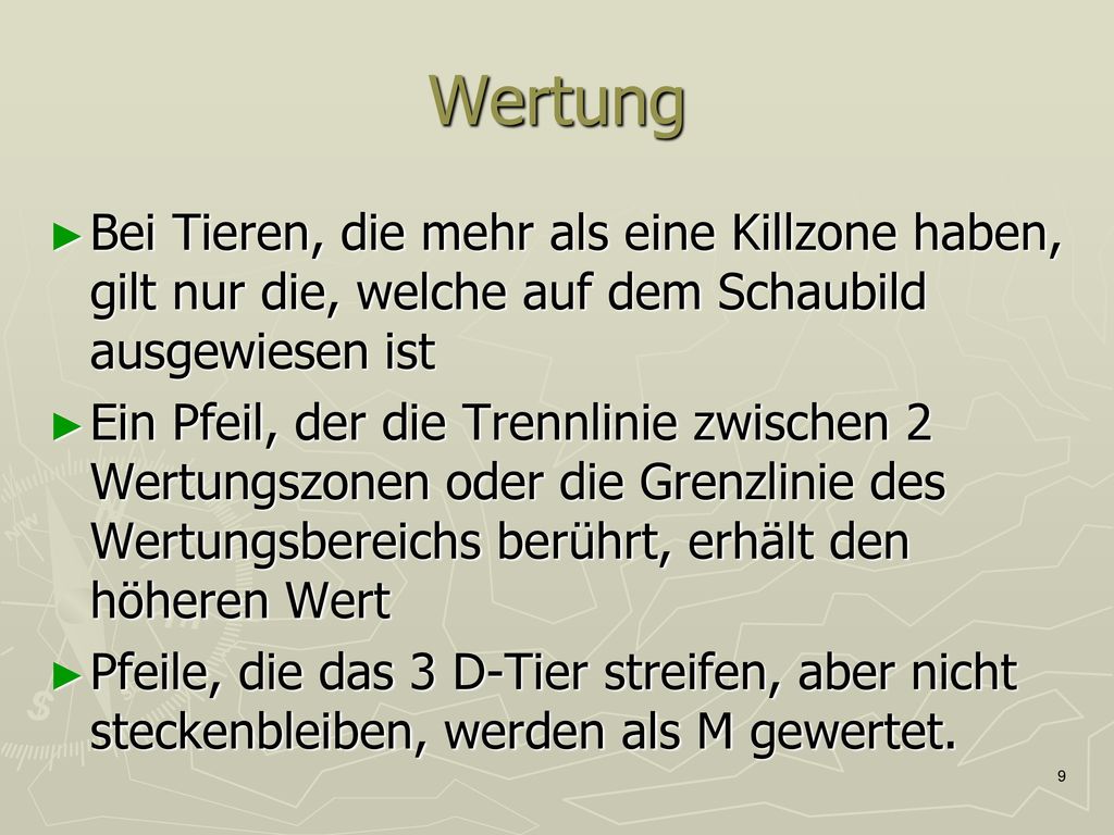 Wertung Bei Tieren, die mehr als eine Killzone haben, gilt nur die, welche auf dem Schaubild ausgewiesen ist.