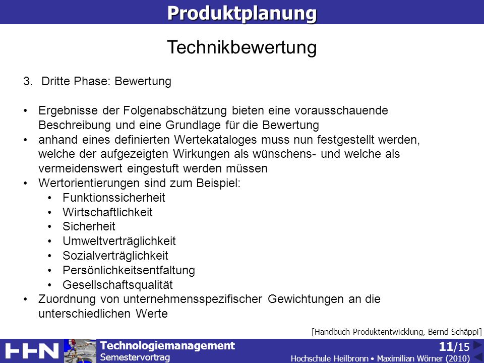 Produktplanung Technikbewertung Dritte Phase: Bewertung