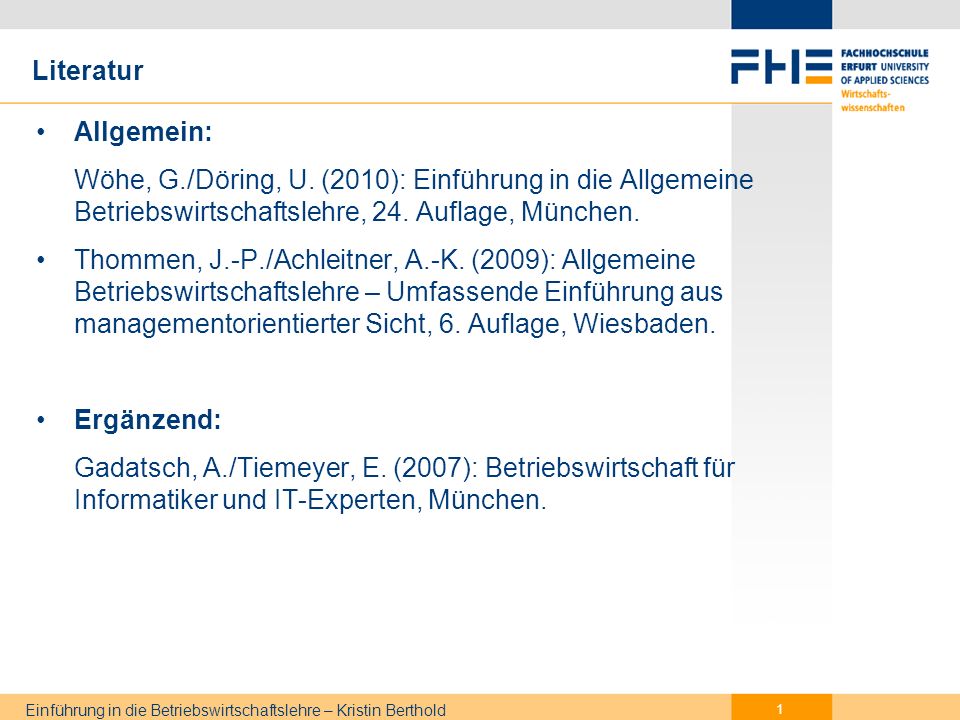 Gliederung Grundlagen der BWL. Unternehmensführung. IT-Controlling und Informationswirtschaft. Produktion.