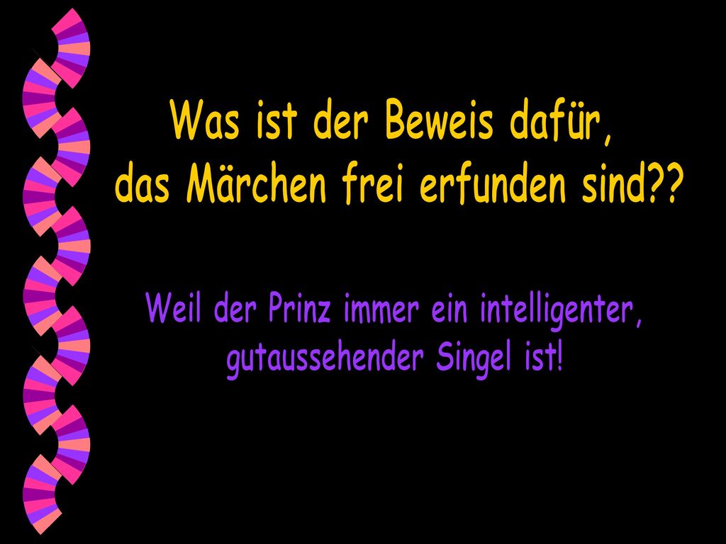 Was ist der Beweis dafür, das Märchen frei erfunden sind