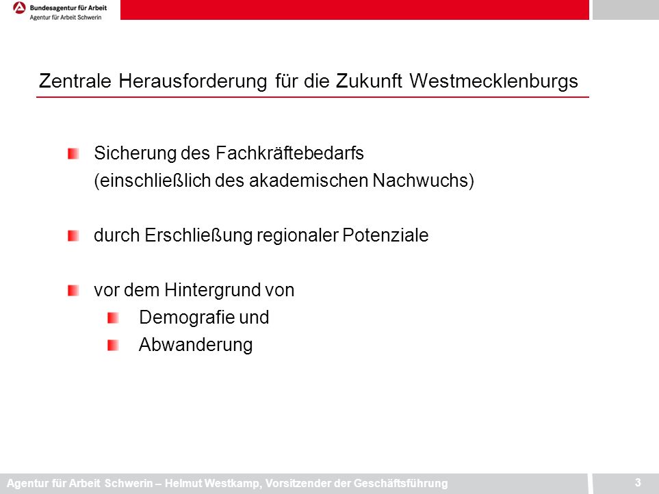 Zentrale Herausforderung für die Zukunft Westmecklenburgs